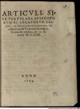 Articuli sive postulata episcoporum ... Galliae, ... Patribus Concilii Trident. de ecclesiis reformandis exhibita