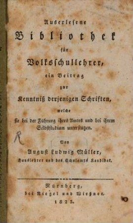 Auserlesene Bibliothek für Volksschullehrer