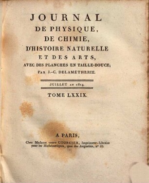 Journal de physique, de chimie et d'histoire naturelle. 79. 1814 = [T. 36]