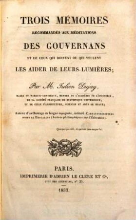 Trois mémoires recommandés aux médiations des gouvernans et de ceux qui doivent ou qui veulent les aider de leurs lumières