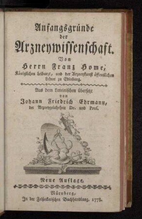 Anfangsgründe der Arzneywissenschaft