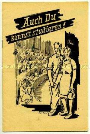 Werbebroschüre des Landesausschusses zur Förderung des Hochschulstudiums der Arbeiter und Bauern Schwerin für das Arbeiter- und Bauernstudium