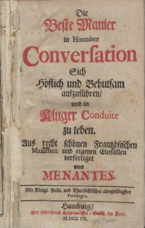 Die Beste Manier in Honnéter Conversation Sich Höflich und Behutsam aufzuführen, und in Kluger Conduite zu leben