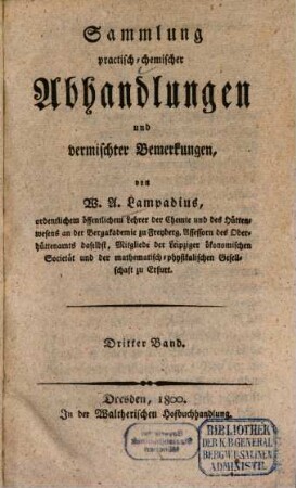 Sammlung practisch-chemischer Abhandlungen und vermischter Bemerkungen. 3