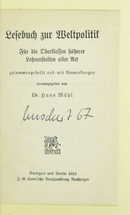 Lesebuch zur Weltpolitik : für die Oberklassen höherer Lehranstalten aller Art