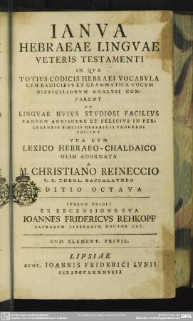 Ianua Hebraeae Linguae Veteris Testamenti : In Qua Totius Codicis Hebraei Vocabula ... Comparent ...