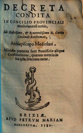 Decreta condita in concilio provinciali Mediolanensi tertio : sub ... Carolo ... Borrhomaeo ...
