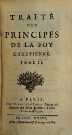 Traité Des Principes De La Foy Chrétienne, 2