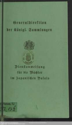 Dienstanweisung für die Wächter im Japanischen Palais