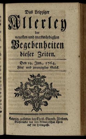 Den 19. Jun., 1764. Fünf und zwanzigstes Stück.