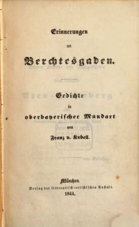 Erinnerungen an Berchtesgaden : Gedichte in oberbayerischer Mundart