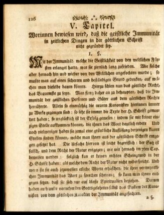 V. Capitel. Worinnen bewiesen wird, daß die geistliche Immunität in zeitlichen Dingen in der göttlichen Schrift nicht gegründet sey