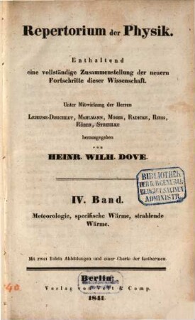 Repertorium der Physik : eine Zusammenstellung der neueren Fortschritte der Wissenschaft.. 4. 1841