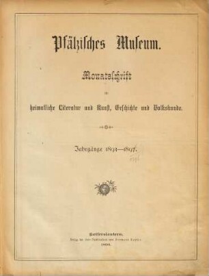 Pfälzisches Museum : Monatsschrift d. Historischen Vereins der Pfalz und des Vereins Historisches Museum der Pfalz. 10. 1893