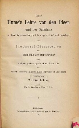 Ueber Hume's Lehre von den Ideen und der Substanz in ihrem Zusammenhang mit derjenigen Locke's und Berkeley's