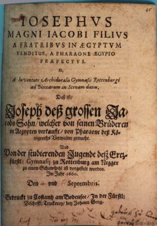 Joseph magni Jacobi filius a fratribus in Aegyptum venditus