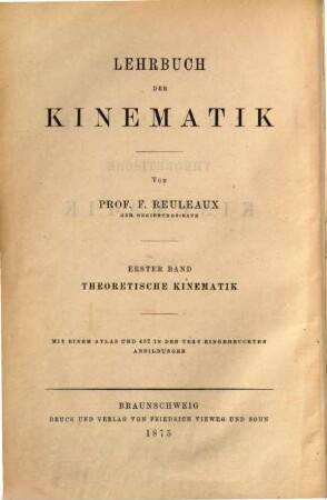 Theoretische Kinematik : Grundzüge einer Theorie des Maschinenwesens