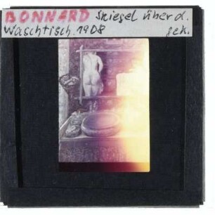 Bonnard, Spiegel über dem Waschtisch