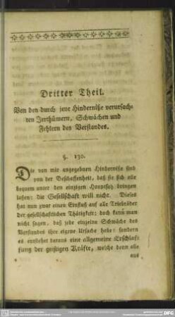 Dritter Theil. Von den durch jene Hinderniße verursachten Irrthümern, Schwächen und Fehlern des Verstandes