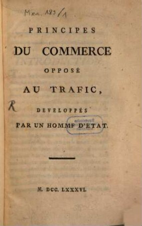 Principes Du Commerce Opposé Au Trafic. [1]