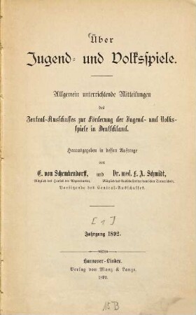 Über Jugend- und Volksspiele : allgemein unterrichtende Mitteilungen des Zentral-Ausschusses zur Förderung der Jugend- und Volksspiele in Deutschland. 1. 1892