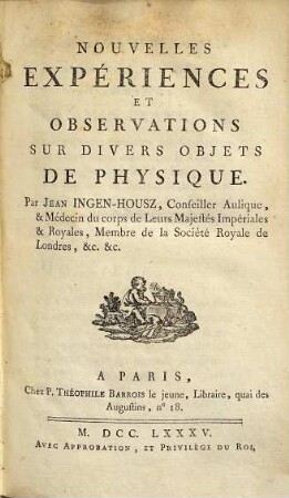 Nouvelles Expériences Et Observations Sur Divers Objets De Physique. [1]