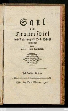 Saul : ein Trauerspiel nach Anleitung der Heil. Schrift entworfen