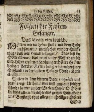Folgen die Fasten-Gesänger.