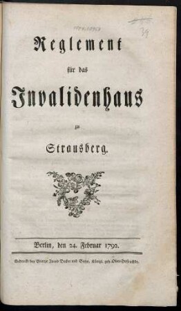 Reglement für das Invalidenhaus zu Strausberg : Berlin, den 24. Februar 1792.