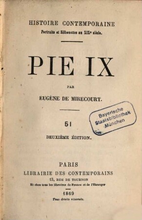 Histoire contemporaine : Portraits et Silhouettes au XIX siècle. (Der Umschlag m. d. T.: Les Contemporains). 51