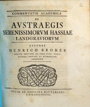 Commentatio academica de avstraegis serenissimorvm Hassiae landgraviorvm