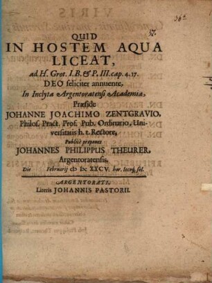 Quid in hostem aqua liceat, ad H. Grot. I. B. et P. III. c. 4, 17.
