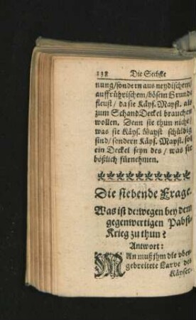Die siebende Frage. Was ist deswegen bey dem gegenwertigen Pabst-Krieg zu thun?