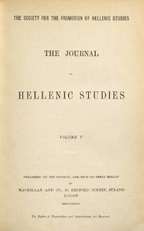 The journal of Hellenic studies. 5. 1884