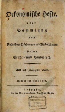 Oekonomische Hefte, oder Sammlung von Nachrichten, Erfahrungen und Beobachtungen für den Stadt- und Landwirth, 28. 1807