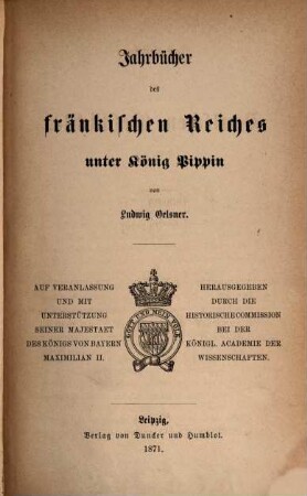Jahrbücher des fränkischen Reiches unter König Pippin
