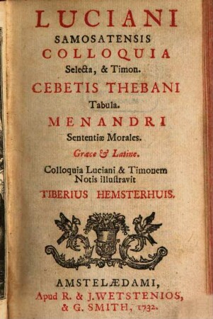 Colloquia selecta et Timon. Cebetis Thebani Tabula. Menandri sententiae morales : Græce et Latine