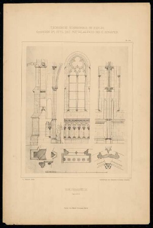 Schlosskapelle: Details (aus: C. Schäfer, Die Bauhütte, Entwürfe im Stile des Mittelalters, 1. Bd., 1883, Tafel 38)
