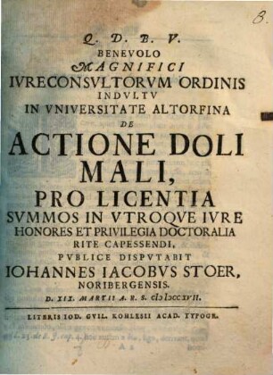 Benevolo Magnifici Jvreconsvltorvm Ordinis Indvltv In Vniversitate Altorfina De Actione Doli Mali