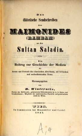 Das diätetische Sendschreiben des Moses Maimonides (Rambam) an den Sultan Saladin : Herausgegeben von D. Winternitz
