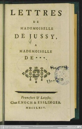 Lettres De Mademoiselle De Jussy, A Mademoiselle de ***