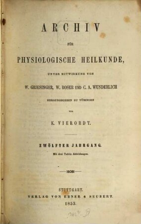 Archiv für physiologische Heilkunde. 12, 12. 1853