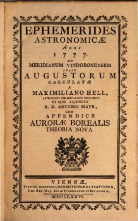 Ephemerides astronomicae ... ad meridianum Vindobonensem. 1777, 1777 (1776)