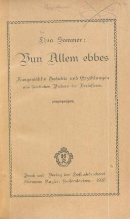 Vun Allem ebbes : ausgewählte Gedichte und Erzählungen aus sämtlichen Büchern der Verfasserin