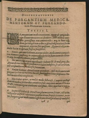 Disceptationis De Purgantium Medicamentorum Et Purgandorum Humorum natura.
