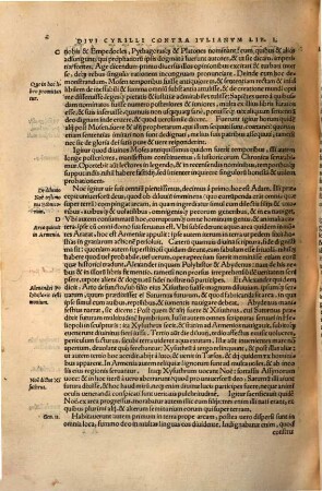 Divi Cyrilli Archiepiscopi Alexandrini Opera : in tres partita Tomos: in quibus habes non pauca antehac Latinis non exhibita, 3. Contra Iulianum apostatam pro religione Christiana libros X. De recta fide in Christum ad Theodosium, & ad Reginas, libros III.