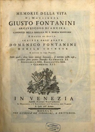 Memorie della vita di Monsignor Giusto Fontanini, arcivescovo di Aucira
