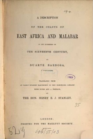A description of the coasts of East Africa and Malabar in the beginning of the sixteenth century