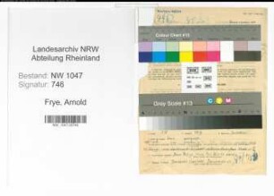 Entnazifizierung Arnold Frye , geb. 13.12.1905 (Angestellter)