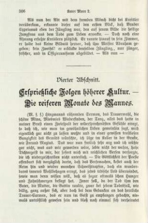 Vierter Abschnitt. Ersprießliche Folgen höherer Kultur. Die reiferen Monate des Mannes